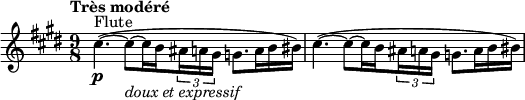  {
\relative c' {
  \clef treble \time 9/8 \key e \major
  \set Score.tempoHideNote = ##t \tempo "Très modéré" 4. = 36
   \override Score.SpacingSpanner #'common-shortest-duration = #(ly:make-moment 1 8)
  \set Staff.midiInstrument = "flute"
  \stemDown cis'4.~(^"Flute"\p cis8~_\markup \italic "doux et expressif" cis16 \set stemRightBeamCount = #1 b \times 2/3 { \set stemLeftBeamCount = #1 ais16 a gis } g8. a16 b bis)
  cis4.~( cis8~ cis16 \set stemRightBeamCount = #1 b \times 2/3 { \set stemLeftBeamCount = #1 ais16 a gis } g8. a16 b bis) \override DynamicLineSpanner.staff-padding = #3
}
}
