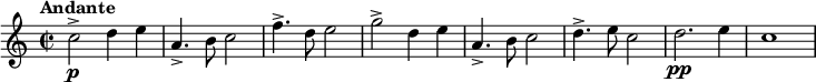 \relative c' { \set Staff.midiInstrument = #"french horn"
\set Staff.midiMinimumVolume = #0.7
\set Staff.midiMaximumVolume = #1.0
\tempo "Andante"
\tempo 4 = 80
\transposition c
\key c \major
\time 2/2
c'2->\p d4 e4 | a,4.-> b8 c2 | f4.-> d8 e2 | g-> d4 e | a,4.-> b8 c2 | d4.-> e8 c2 | d2.\pp e4 | c1
}