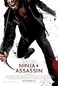 A white poster. Above and in the center is a young Asian male wearing a black leather jacket and black pants. In his right hand, he holds a blade connected to a metal chain behind his back, the other end of which he holds in his left hand. He is injured, stumbling forward, grimacing in pain. There are splatterings of blood all around. Below reads the lines, "Ninja Assassin". Beneath that are the film credits, with the line "November 25" in a larger font than the rest of the surrounding text.