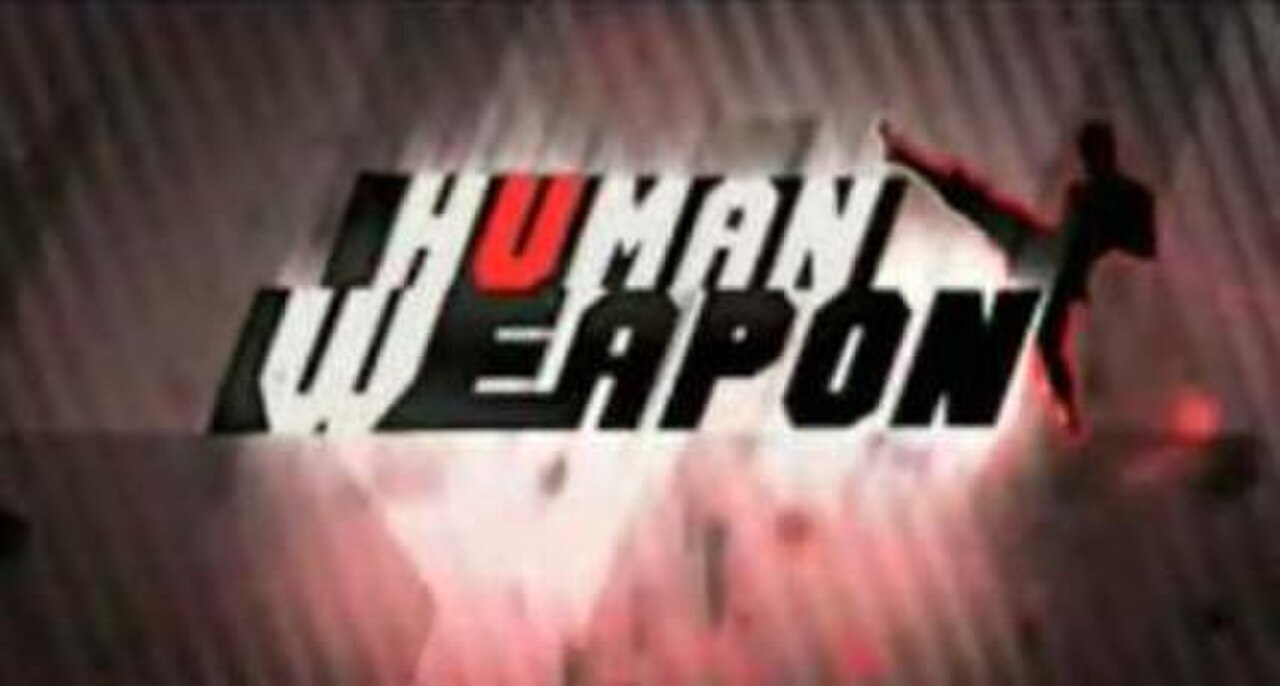 Human Weapon.JPG