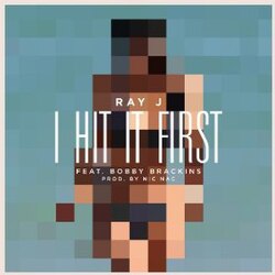 The words "I Hit It First" are displayed in white, capital letters across a heavily pixellated image of an unidentifiable woman, all the names of the performers and producer of the song.