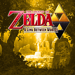 The word mark "The Legend of Zelda A Link Between Worlds" fills the top half of the artwork. Behind the word mark and filling the image is a forest glade in monochromatic yellow. A sword is at the center of glade surrounded by stone walls. On the far right wall is a drawing of the main protagonist.