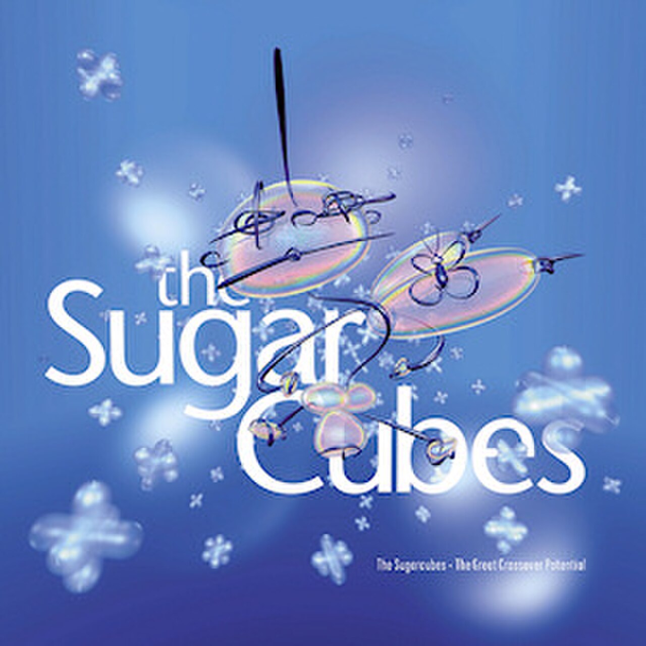 Sugarcubes - Great Crossover Potential.jpg