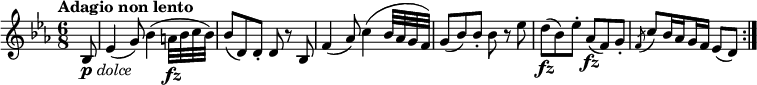  {\relative bes { \key es \major \time 6/8
\tempo "Adagio non lento"
\tempo 8 = 105
\partial 8 bes8 _\markup { \musicglyph #"p" \italic "dolce"}
es4( g8) bes4( a32 \fz bes c bes) | bes8( d,) d-. d8 r bes
f'4( as8) c4( bes32 as g f) | g8( bes) bes-. bes r es
d8( \fz bes) es-. as,( \fz f) g-.
\set subdivideBeams = ##t \acciaccatura f8 c'8 bes16 as g f es8([ d)] \bar ":|." }}