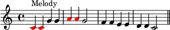  { 
\set Score.tempoHideNote = ##t \tempo 4 = 120
\key c \major \time 4/4 
\set Score.proportionalNotationDuration = #(ly:make-moment 1/2)
\relative c' { 
   \clef treble
   \once \override NoteHead.color = #red c4^\markup { Melody } \once \override NoteHead.color = #red c g' g \once \override NoteHead.color = #red a \once \override NoteHead.color = #red a g2 f4 f e e d d c2 \bar "||"
} }
