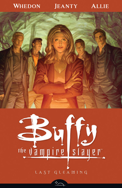The cover image depicts the protagonist Buffy Summers, and the four supporting male characters: Spike, Xander, Giles, and Angel behind her.