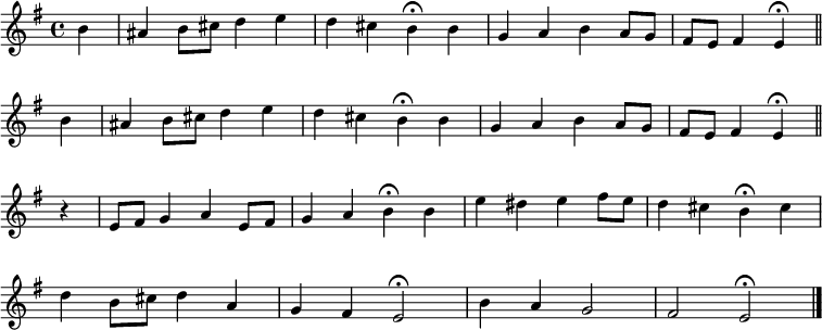 \new Staff <<
\time 4/4
\key e \minor
\partial 4
\relative c'' {
\set Staff.midiInstrument = "flute"
\set Score.tempoHideNote = ##t
\override Score.BarNumber #'transparent = ##t
\repeat unfold 2 { b4 | ais b8 cis d4 e | d4 cis b\fermata
b | g a b a8 g | fis e fis4 e\fermata \bar "||" \break }
r4 | e8 fis g4 a e8 fis | g4 a b\fermata
b | e dis e fis8 e | d4 cis b\fermata
cis \break | d b8 cis d4 a | g fis e2\fermata |
b'4 a g2 fis e\fermata \bar"|."
}
>>
\layout { indent = #0 }
\midi { \tempo 4 = 80 }