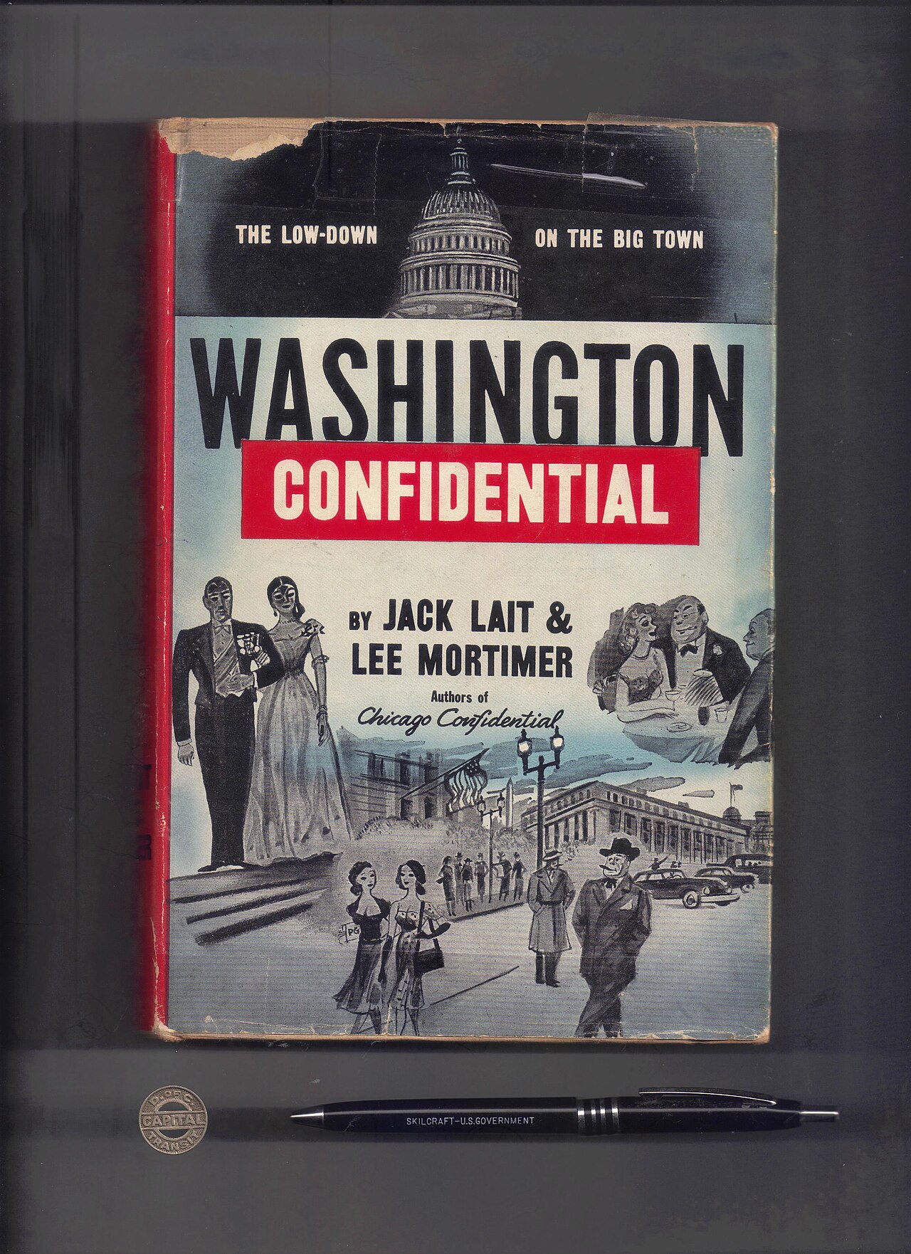 A Clue in an ongoing murder investigation Confidential Washington, D.C. background Washington Confidential by Jack Lait and Lee Mortimer Copyright 1951 by Crown Publishers, Inc. New York p. 1.jpg